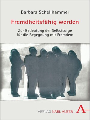 cover image of Fremdheitsfähig werden